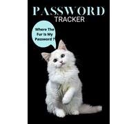 Where the Fur Is My Password: Password Log Book and Internet Password Organizer, Alphabetical Password Book-: A cute book with funny cat humor for ... anyone who can't remember their passwords.