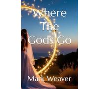 Where The Gods Go
