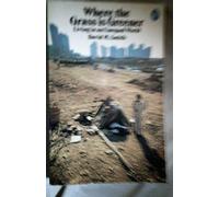 Where the Grass is Greener: Living in an Unequal World (Pelican books)