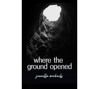 where the ground opened