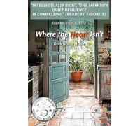 WHERE THE HEART ISN’T: Redefining Home (Build Universes)