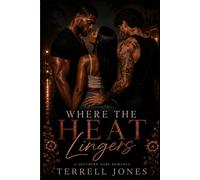 Where the Heat Lingers: A Southern Dark Romance