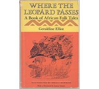 Where the Leopard Passes a Book of African Folk Tales