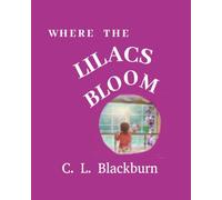 Where the Lilacs Bloom