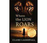Where the Lion Roars
