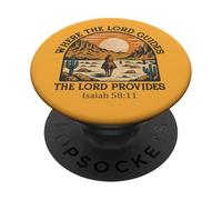 Where the Lord Guides The Lord Provides - Isaiah 58:11 Retro PopSockets Adhesive PopGrip