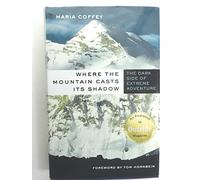 Where the Mountain Casts Its Shadow: The Dark Side of Extreme Adventure