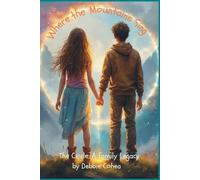 Where the Mountains Sing: The Circle: A Family Legacy
