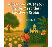 Where the Mustard Fields meet the Southern Cross