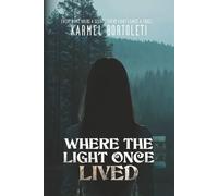 Where The Night Once Lived: Every home holds a secret. Every light leaves a trace.