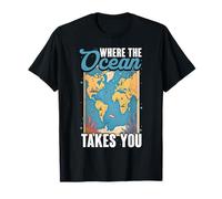 Where The Ocean Takes You Sea Adventures Travel T-Shirt