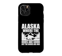 Where the Odds Are Good, But the Goods Are Odd Alaska Case for iPhone 11 Pro