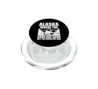 Where the Odds Are Good, But the Goods Are Odd Alaska PopSockets PopGrip for MagSafe