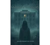 Where The Quiet Waits