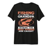 Where the Real Stories are Caught Fishing Grandpa Premium T-Shirt