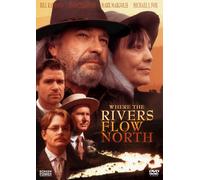 Where the Rivers Flow North