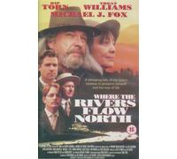 Where The Rivers Flow North