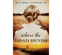 Where the Road Bends