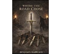 Where the Road Chose