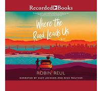 Where the Road Leads Us