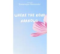 Where The Road Narrows