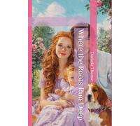 Where the Roots Run Deep: 3 (Uprooted: New Ground)