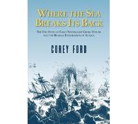 Where the Sea Breaks Its Back: The Epic Story of E