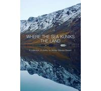 Where the Sea Kuniks the Land