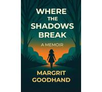 Where the Shadows Break: Beyond the Time of the Wolves