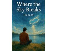 Where the Sky Breaks