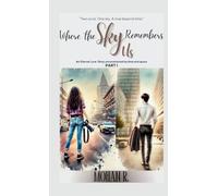 Where The Sky Remembers US (Edition1st)