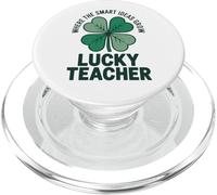 Where The Smart Ideas Grow Lucky Teacher PopSockets PopGrip for MagSafe