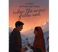 WHERE THE SNOW FALLS RED