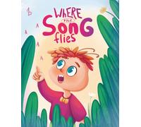 Where the Song flies (Cricket Pikki and the Forest Music)