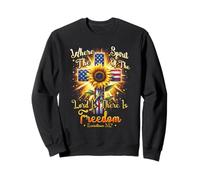 Where The Spirit Of The Lord Is Freedom Corinthians 3 17 Sweatshirt