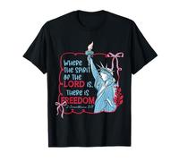 Where the Spirit of the Lord is There is Freedom 4th of July T-Shirt