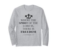 Where The Spirit of The Lord is There is Freedom Christian Long Sleeve T-Shirt