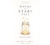 Where the Stars Fall: A Gentle Fairytale