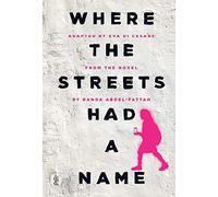 Where the Streets had a Name: The Play