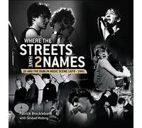 Where the Streets Have Two Names: U2 and the Dublin Music Scene, 1978-83