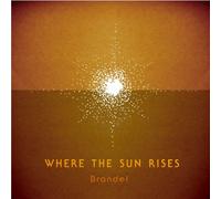 WHERE THE SUN RISES
