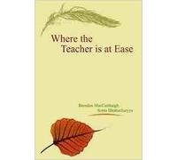 Where the Teacher is at Ease