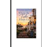 Where the Tide Finds Us: Later-in-Life Coastal Romance