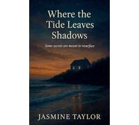 Where the Tide Leaves Shadows