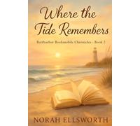 Where the Tide Remembers (Baitharbor Bookmobile Chronicles.)
