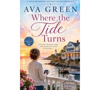 Where the Tide Turns: A Midlife Coastal Romance (A Short Romance Read Series)
