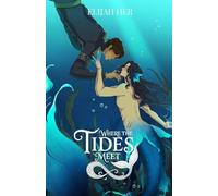 Where the Tides Meet