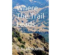 Where The Trail Leads