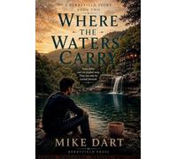 Where the Waters Carry: 1 (Berryfield)
