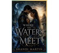 Where the Waters Meet (The Thirteen Kingdoms)